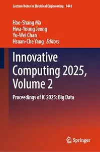 Innovative Computing 2025, Volume 2: Big Data