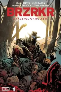 BRZRKR - A Faceful of Bullets 001 (2024) (digital) (Son of Ultron-Empire)