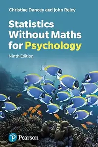 Statistics Without Maths for Psychology, 9th Edition