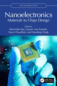 Nanoelectronics (Smart Engineering Systems: Design and Applications)