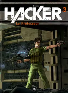 Hacker (Eremine) - Tome 3 - Le Professeur