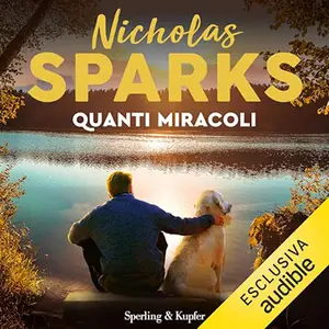 «Quanti miracoli» by Nicholas Sparks