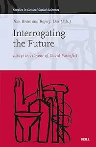 Interrogating the Future: Essays in Honour of David Fasenfest