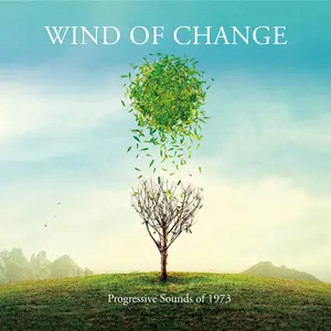 VA - Wind Of Change: Progressive Sounds Of 1973 (Remastered) (2023)