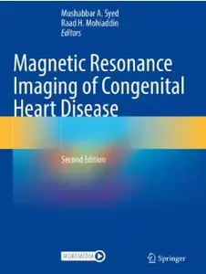 Magnetic Resonance Imaging of Congenital Heart Disease (Moremedia)