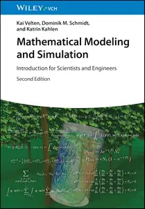 Mathematical Modeling and Simulation: Introduction for Scientists and Engineers