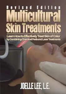 Multicultural Skin Treatments Revised Edition