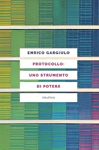 Protocollo: uno strumento di potere