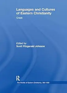 Languages and Cultures of Eastern Christianity: Greek