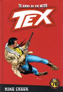 Tex - 70 Anni Di Un Mito - Volume 144 - Mine Creek