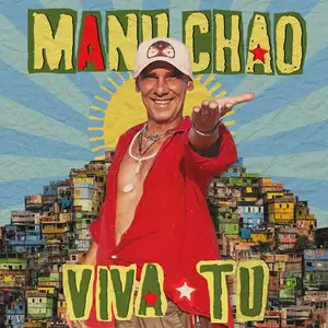 Manu Chao - Viva Tu (2024) [Official Digital Download]