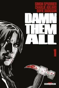 Damn Them All - Tome 1