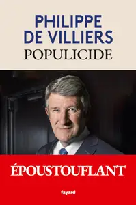 Populicide - Philippe de Villiers