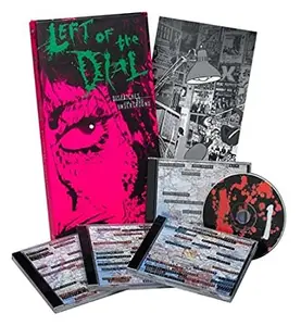 VA - Left of the Dial: Dispatches from the '80s Underground (Remastered) (2004)