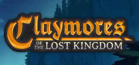 Claymores of the Lost Kingdom (2024)