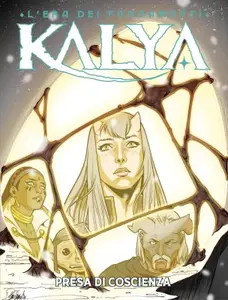 Kalya N.21 - Presa di coscienza (Bugs Comics Luglio 2024)