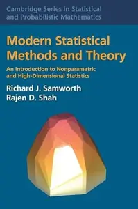 Modern Statistical Methods and Theory