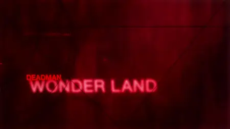Deadman Wonderland - NCOP  (1920x1080 H264 BD FLAC