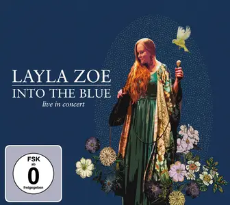 Layla Zoe - Into the Blue (Live in Concert) (2024)