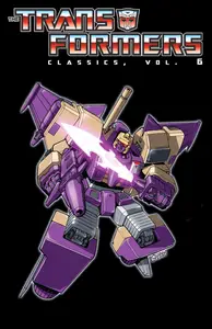 Transformers Classics v6 (2013) (Digital TPB) (Zinc&amp;Pym-Empire