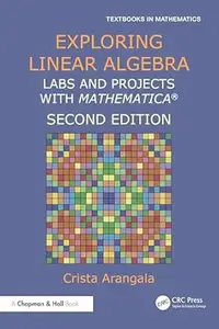 Exploring Linear Algebra (2nd Edition)