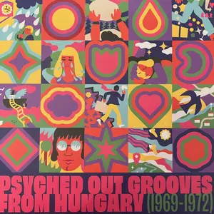 VA - Psyched Out Grooves From Hungary (1969-1972) (Remastered) (2024)