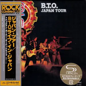 Bachman-Turner Overdrive - B.T.O. Japan Tour (1977) {2013, Japanese Limited Edition, Remastered}