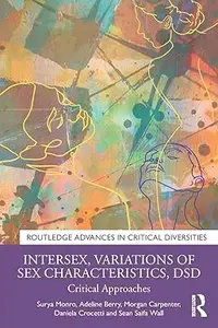 Intersex, Variations of Sex Characteristics, DSD: Critical Approaches