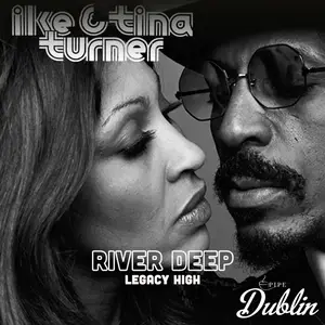 Ike & Tina Turner - River Deep, Legacy High (2025) [Official Digital Download]
