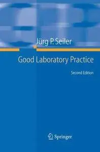 Good Laboratory Practice: the Why and the How (Repost)