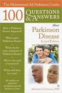The Muhammad Ali Parkinson Center 100 Questions  &  Answers About Parkinson Disease (Repost)