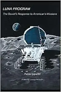 LUNA PROGRAM: The Soviet's Response to American's Missions