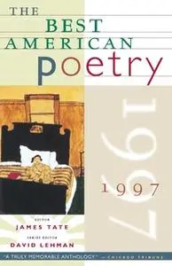 «The Best American Poetry 1997» by James Tate