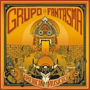 Grupo Fantasma - American Music, Vol. 7 (2019)