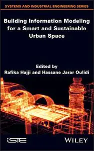 Building Information Modeling for a Smart and Sustainable Urban Space