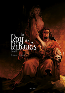 Le Roy Des Ribauds - Tome 3