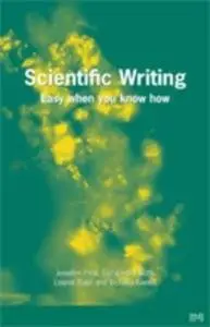 Jennifer Peat ,"Scientific Writing: Easy When You Know How"