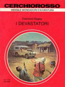 I devastatori - Desmond Bagley