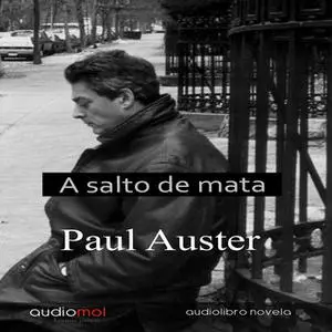 «A salto de mata» by Paul Auster