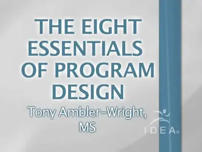 The Eight Essentials of Program Design