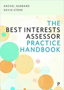 The Best Interests Assessor Practice Handbook