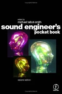Sound Engineer's Pocket Book, 2 Ed (repost)