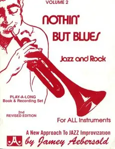 Nothin' But the Blues, Vol. 2: A New Approach to Jazz Improvization
