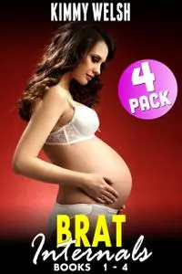 «Brat Internals 4 Pack : Books 1 – 4» by Kimmy Welsh