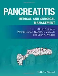 Pancreatitis: Medical and Surgical Management