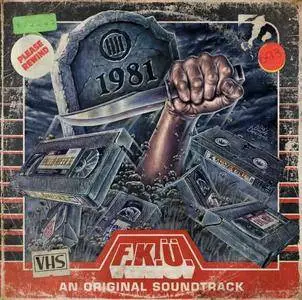 F.K.Ü. - 1981 (2017)