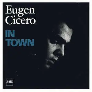 Eugen Cicero - In Town (1965/2015) [Official Digital Download 24/88]
