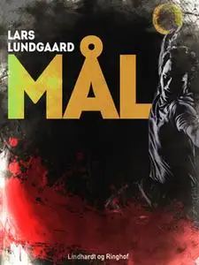 «Mål» by Lars Lundgaard