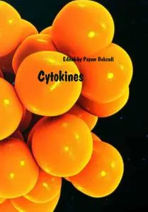 "Cytokines" ed. by Payam Behzadi