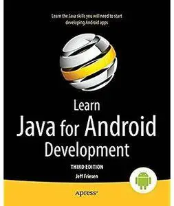 Learn Java for Android Development (3rd edition) [Repost]